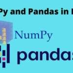 Pandas and NumPy