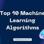 Top 10 Machine Learning Algorithms For Beginner Data Scientists