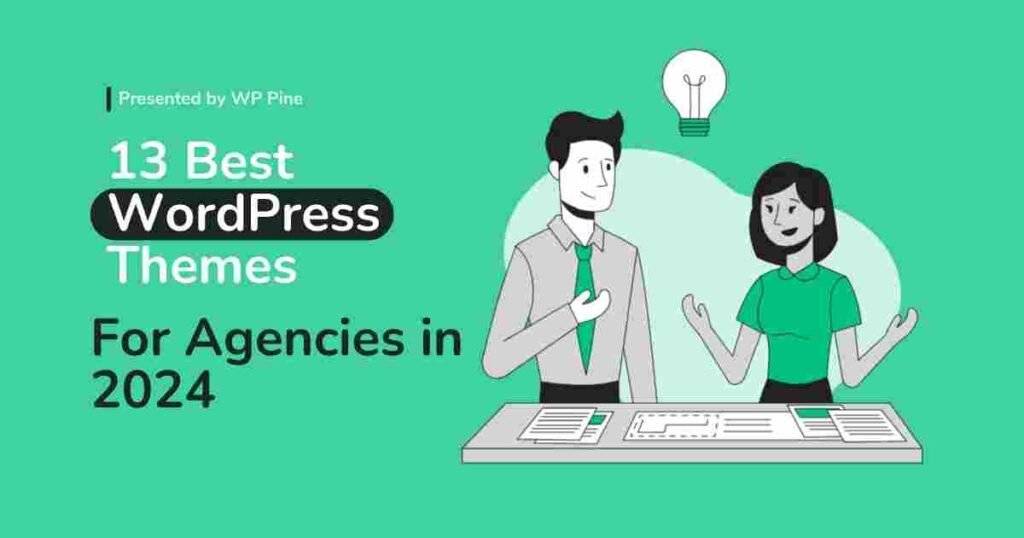 WordPress Themes for Agencies in 2024