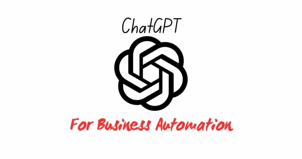 ChatGPT for business automation