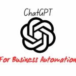 ChatGPT for business automation